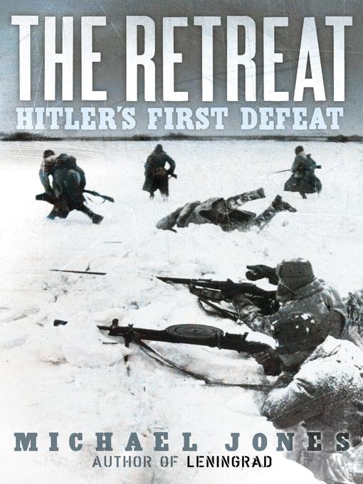 The Retreat (eBook): Hitler's First Defeat